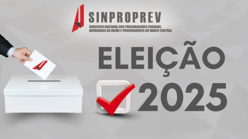 PROCESSO ELEITORAL SINPROPREV 2025 - Confira as chapas inscritas!